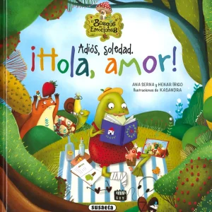 Adiós Soledad, ¡Hola Amor!